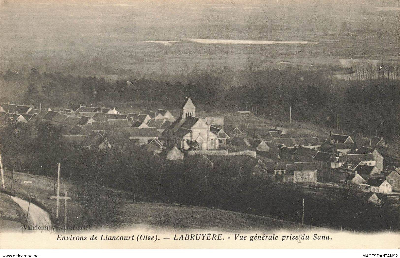60 LABRUYERE #AS38402 VUE GENERALE PRISE DU SANA - Liancourt