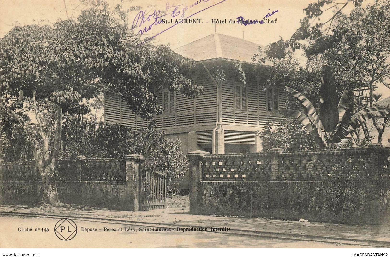 GUYANE #MK44229 ST LAURENT HOTEL DU MEDECIN CHEF - Saint Laurent Du Maroni