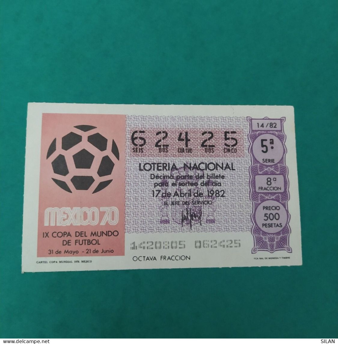 DÉCIMO DE LOTERÍA 1982 CARTEL COPA MUNDIAL MEXICO 1970 LOTERIE 1982  Spain World Cup Lottery 1982 - Otros & Sin Clasificación