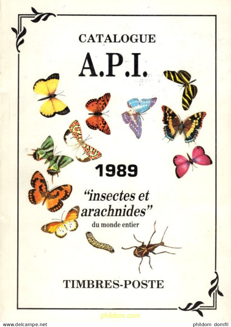 Catalogue Thématique A.P.I. 1989 Insectes Et Archnides Env 200 Pages - Tematiche