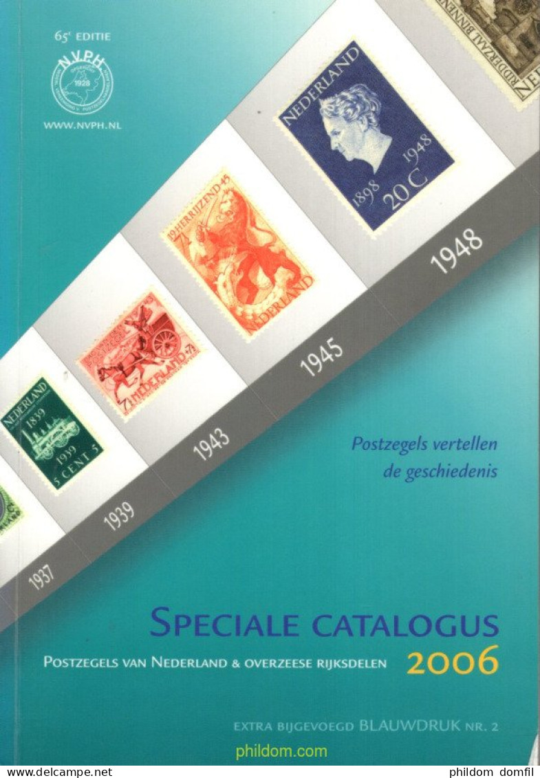 Speciale Catalogus Van De Postzegels Van Nederland En Overzeese Gebiedsdelen Speciale Catalogus 2006 - Temáticas