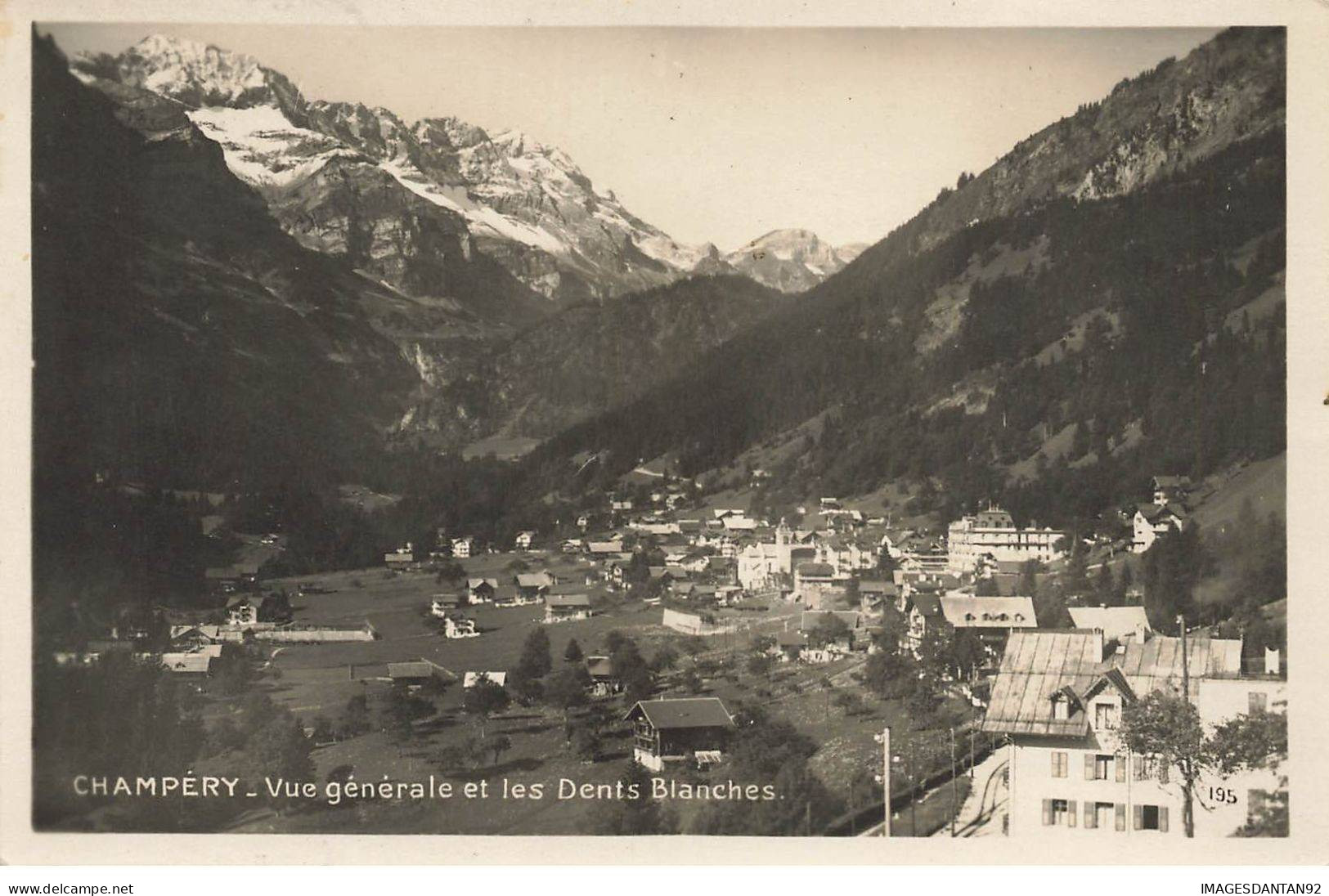 SUISSE #MK44825 CHAMPERY VUE GENERALE ET LES DENTS BLANCHES - Champéry