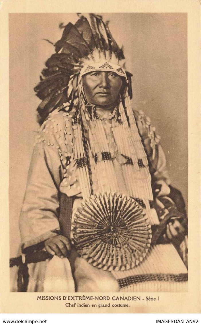 INDIENS #MK45861 MISSIONS D EXTREME NORD CANADIEN CHEF INDIEN EN GRAND COSTUME - Native Americans