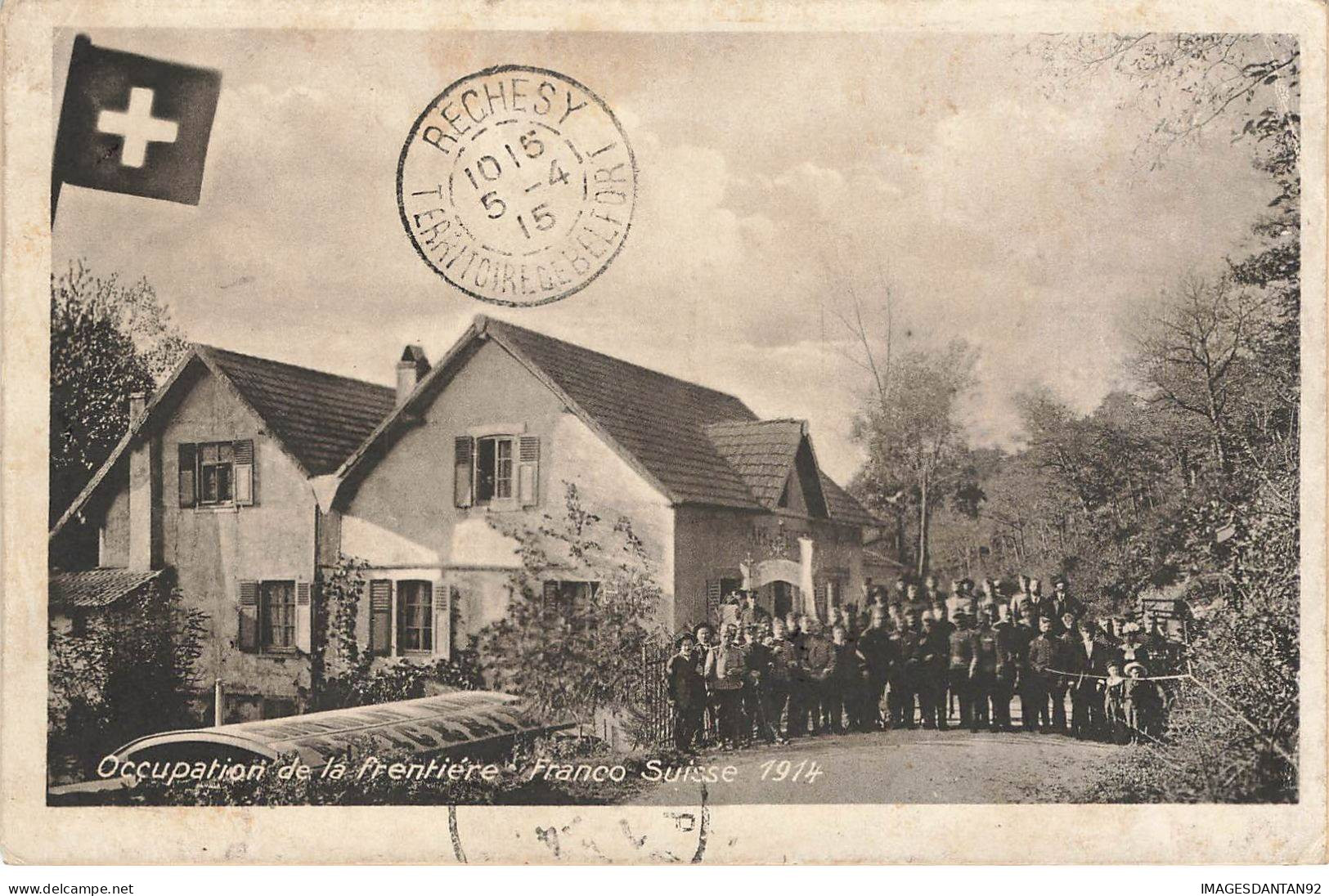 90 RECHESY #FG46621 OCCUPATION FRONTIERE FRANCO SUISSE 1914 - Sonstige & Ohne Zuordnung