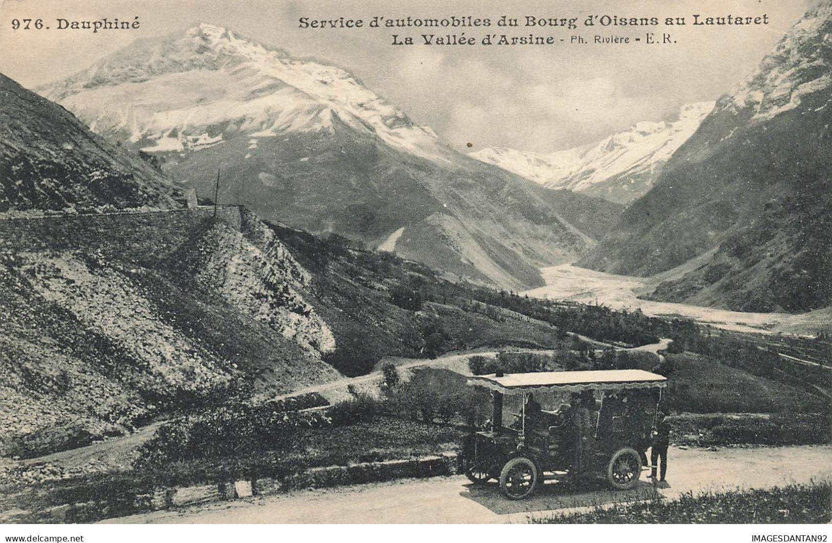 38 BOURG D OISANS #MK46235 SERVICE D AUTOMOBILES DU BOURG D OISANS AU LAUTARET LA VALLE D ARSINE VOITURE - Bourg-d'Oisans