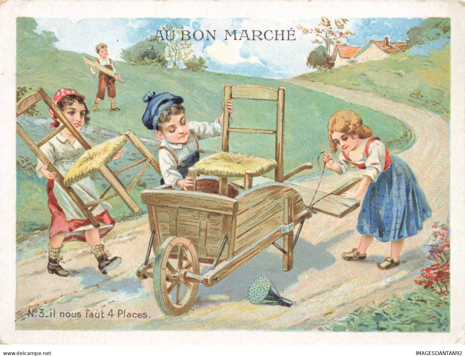 CHROMO #CL40389 AU BON MARCHE ENFANTS CHAISES DANS BROUETTE CHAMPENOIS PARIS 15X11CM - Au Bon Marché