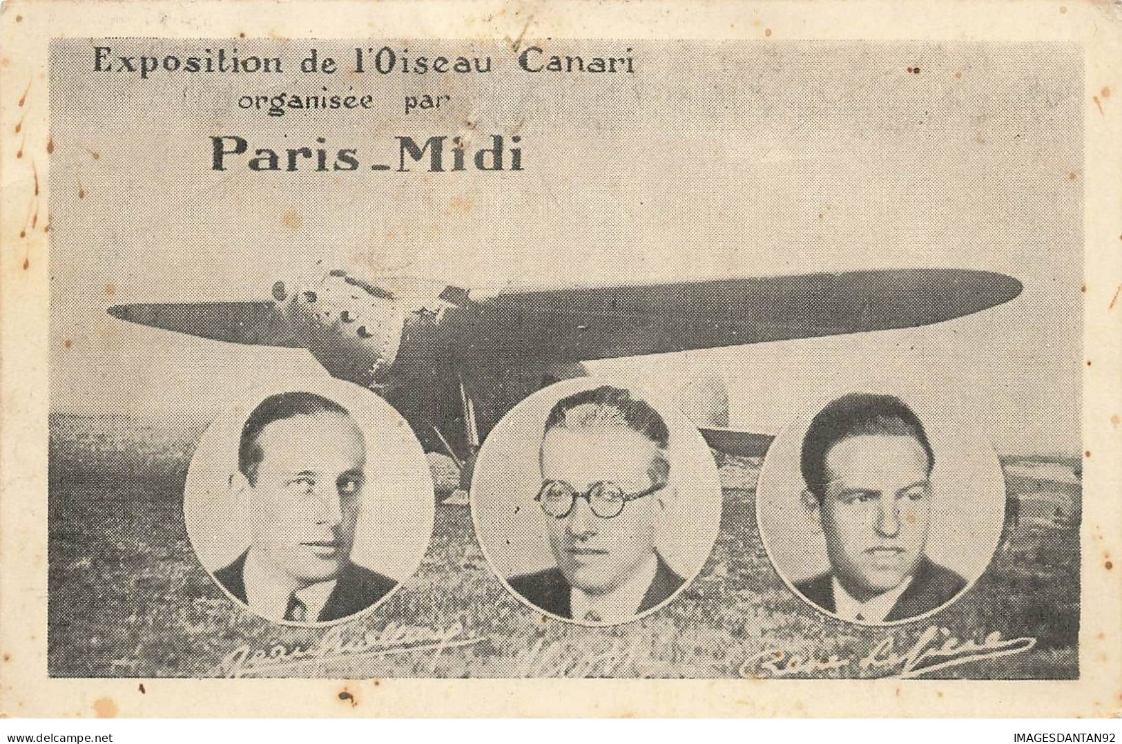 AVIATION #SAN46919 EXPOSITION DE L OISEAU CANARI ORGANISE PAR PARIS MIDI - Airmen, Fliers