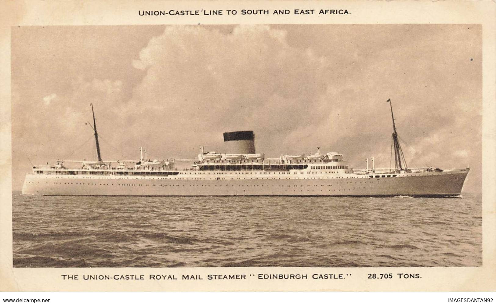 BATEAUX #SAN46900 THE UNION CASTLE ROYAL MAIL STEAMER EDINBURGH CASTLE UNION CASTEL LINE TO SOUTH AND EAST AFRICA - Passagiersschepen