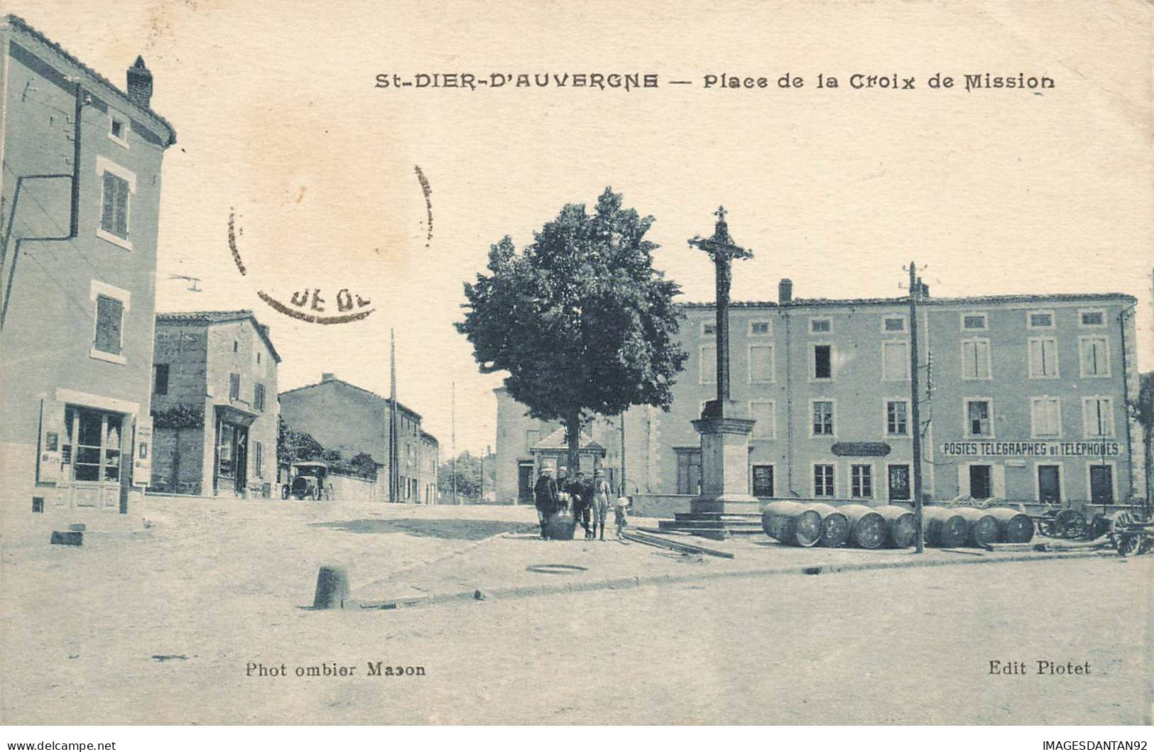 63  ST DIER D AUVERGNE #MK48016 PLACE DE LA CROIX DE MISSION POSTES TELEGRAPHES - Auvergne Types D'Auvergne