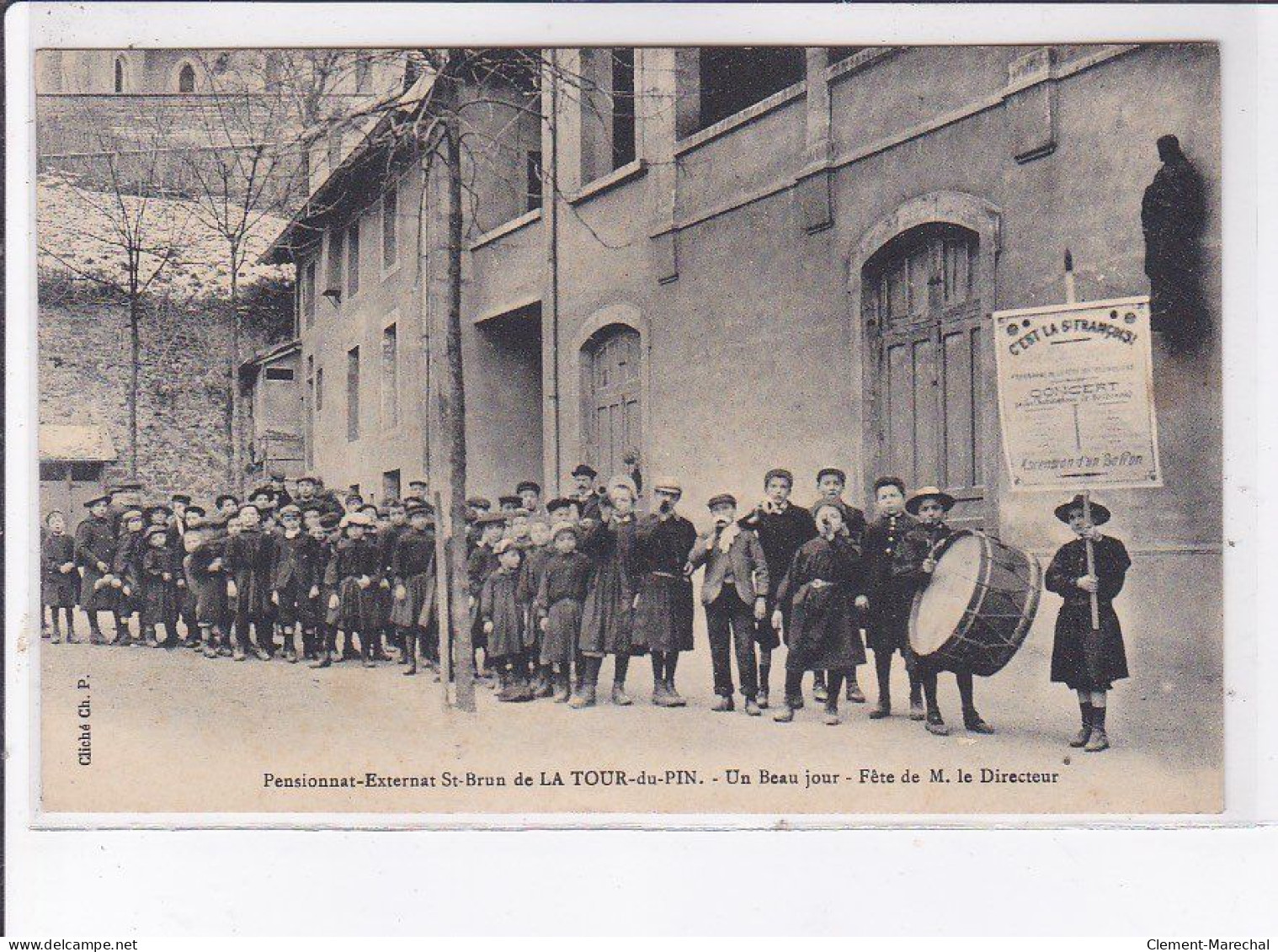 LA TOUR-du-PIN: Pensionnat-externat Saint-brun, Un Beau Jour, Fête De M. Le Directeur - Très Bon état - La Tour-du-Pin