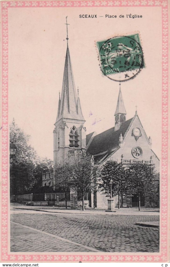 Sceaux -  Place De L'Eglise  -   CPA °J - Sceaux