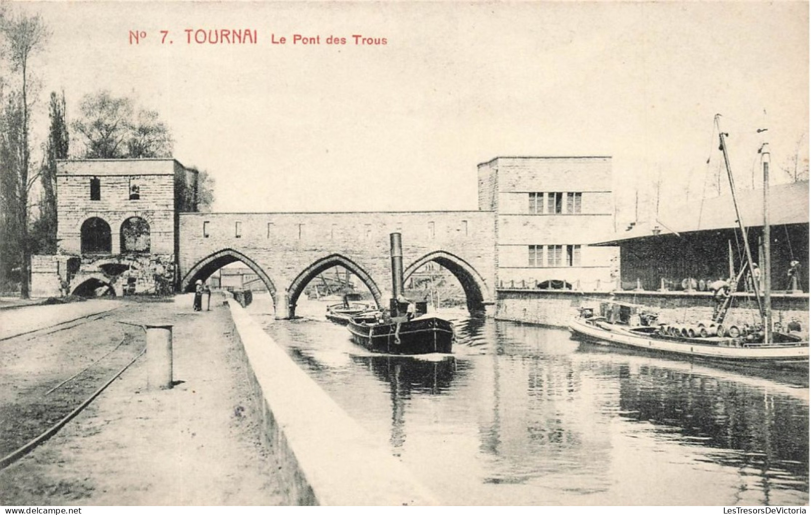 BELGIQUE - Tournai - Vue Sur Le Pont Des Trous - Carte Postale Ancienne - Tournai