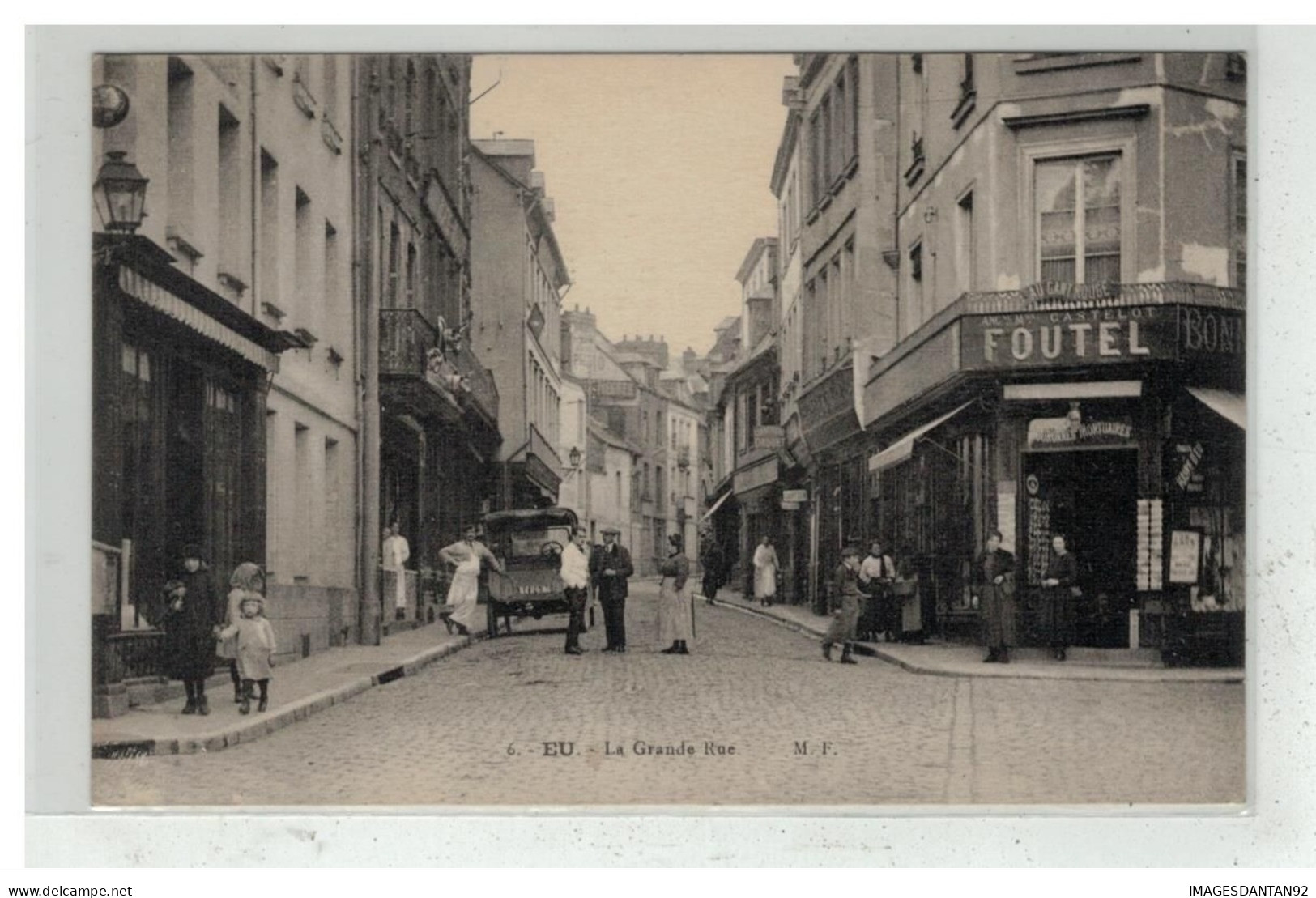 76 EU #13927 LA GRANDE RUE N°6 COMMERCE CASTELOT FOUTEL EDIT M.F. - Eu