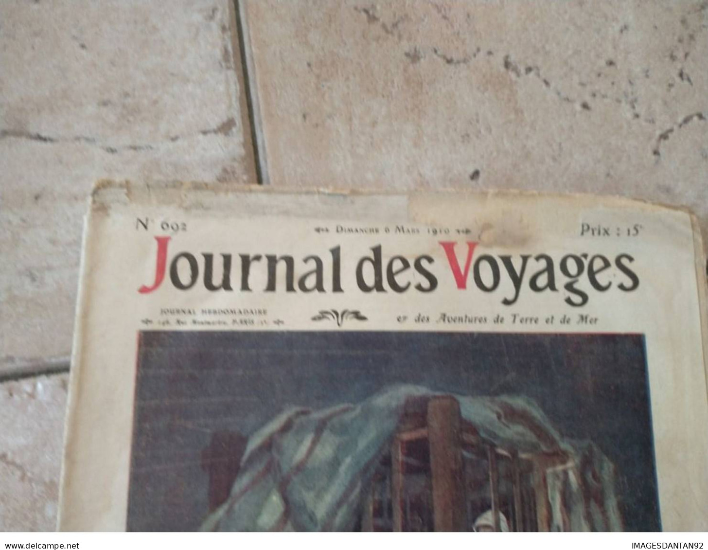 JOURNAL DES VOYAGES N°692 MARS 1910 APPAT HUMAIN - Autres & Non Classés