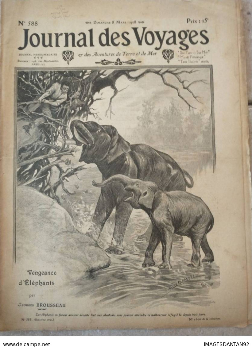 JOURNAL DES VOYAGES N°588 MARS 1908 VENGEANCE ELEPHANTS CHINE REGATES HONG KONG ESCADRE AMERICAINE SCAPHANDRIER SOUDAN - Andere & Zonder Classificatie