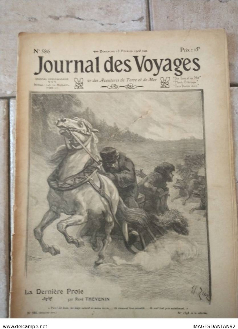 JOURNAL DES VOYAGES N°586 FEVRIER 1908 DERNIERE PROIE AVIATION CHASSE OUTARDES ROUMANIE SCAPHANDRIER - Otros & Sin Clasificación