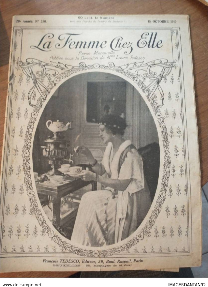 LA FEMME CHEZ ELLE N°250 OCTOBRE 1919 MODES DU MOMENT ET BRODERIE - 1900 - 1949