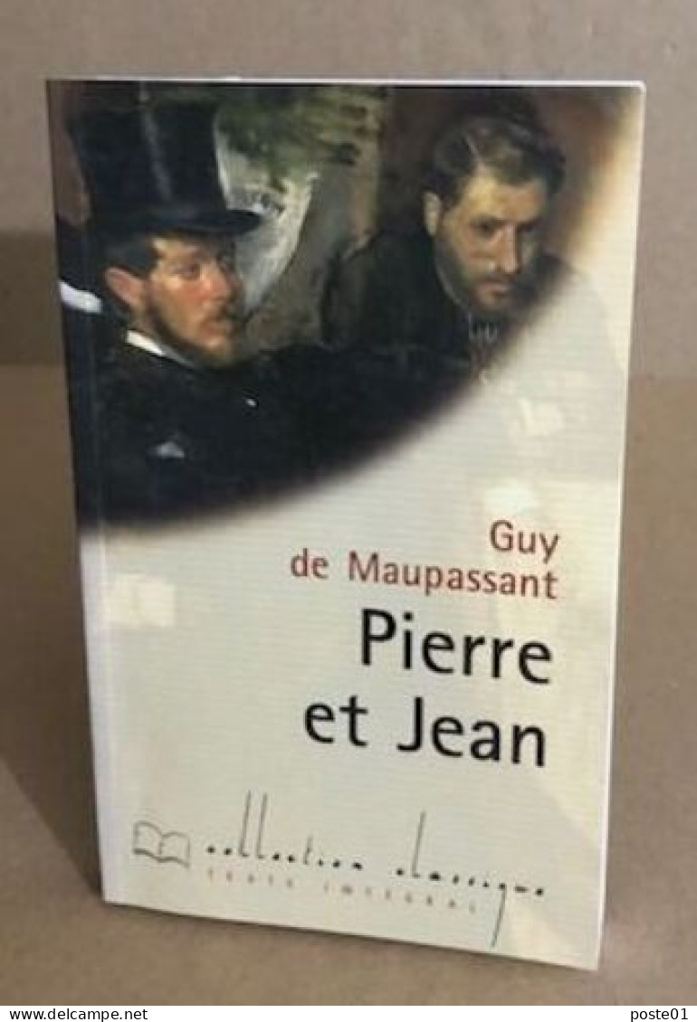 Pierre Et Jean (Collection Classique) - Other & Unclassified