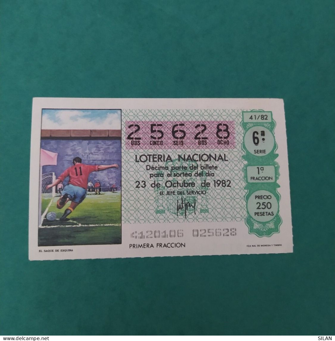 DÉCIMO DE LOTERÍA 1982 EL SAQUE DE ESQUINA LOTERIE 1982  Spain World Cup Lottery 1982 - Otros & Sin Clasificación