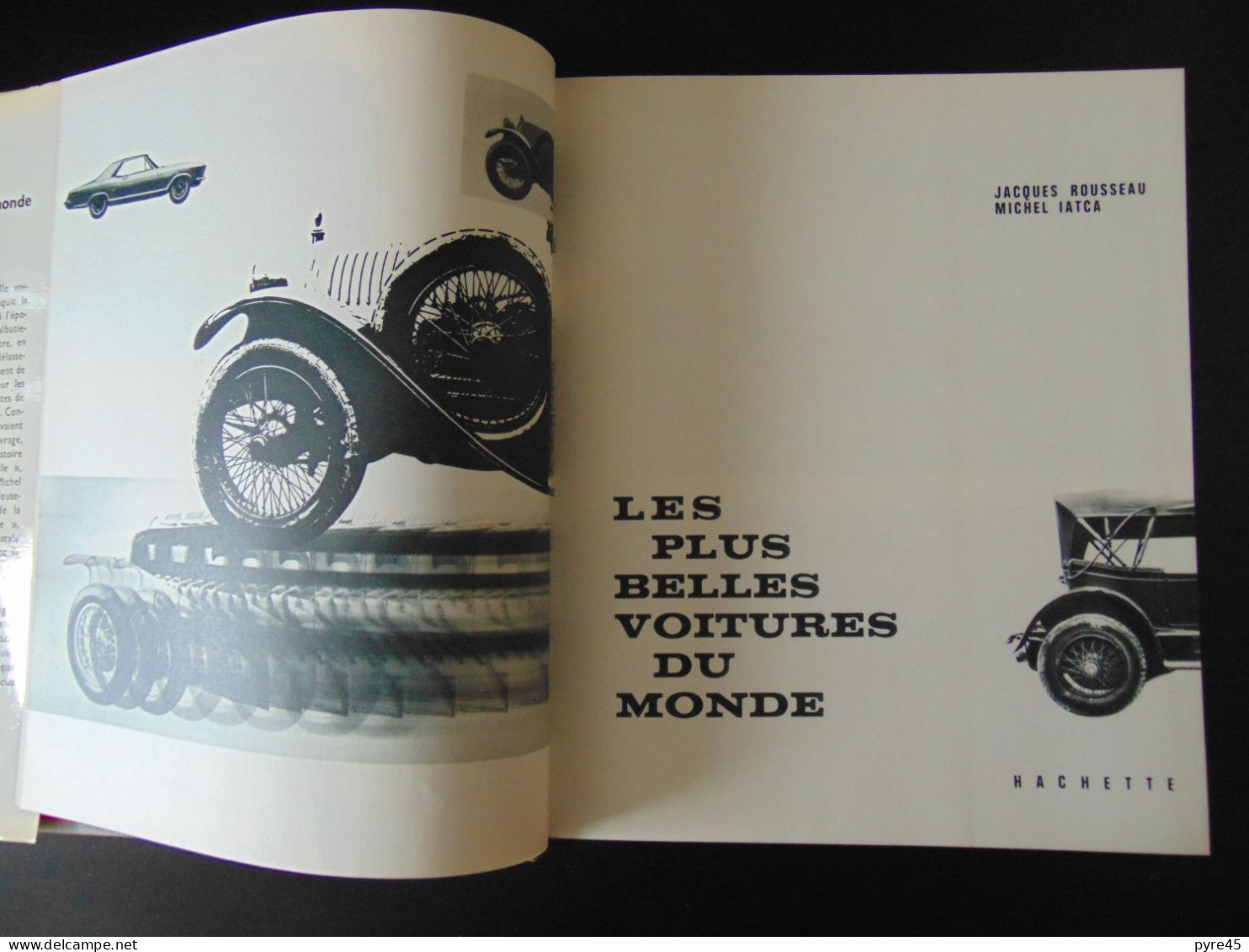 LES PLUS BELLES VOITURES DU MONDE - J. ROUSSEAU HACHETTE 1963 / 316 PAGES - Sonstige & Ohne Zuordnung