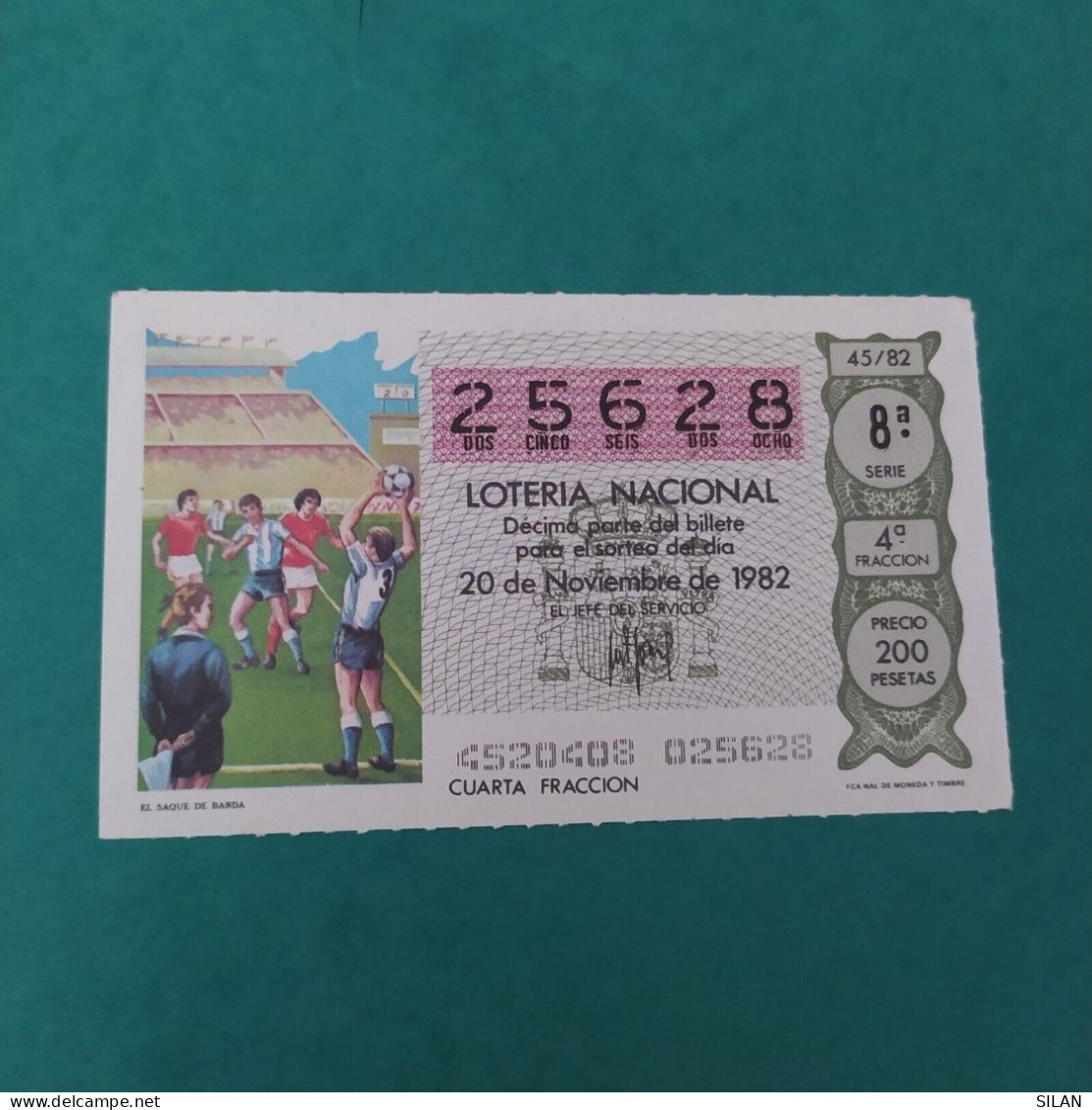 DÉCIMO DE LOTERÍA 1982 EL SAQUE DE BANDA LOTERIE 1982  Spain World Cup Lottery 1982 - Autres & Non Classés