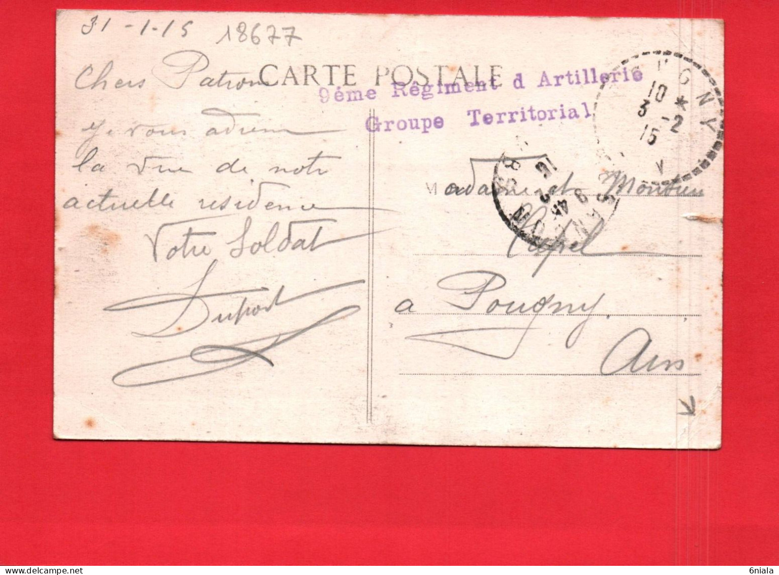 18677  Sur Carte Postale GRIFFE 9 E REGIMENT D ARTILLERIE  GROUPE TERRITORIAL Sur Carte De  Besançon 1915 - Oorlog 1914-18