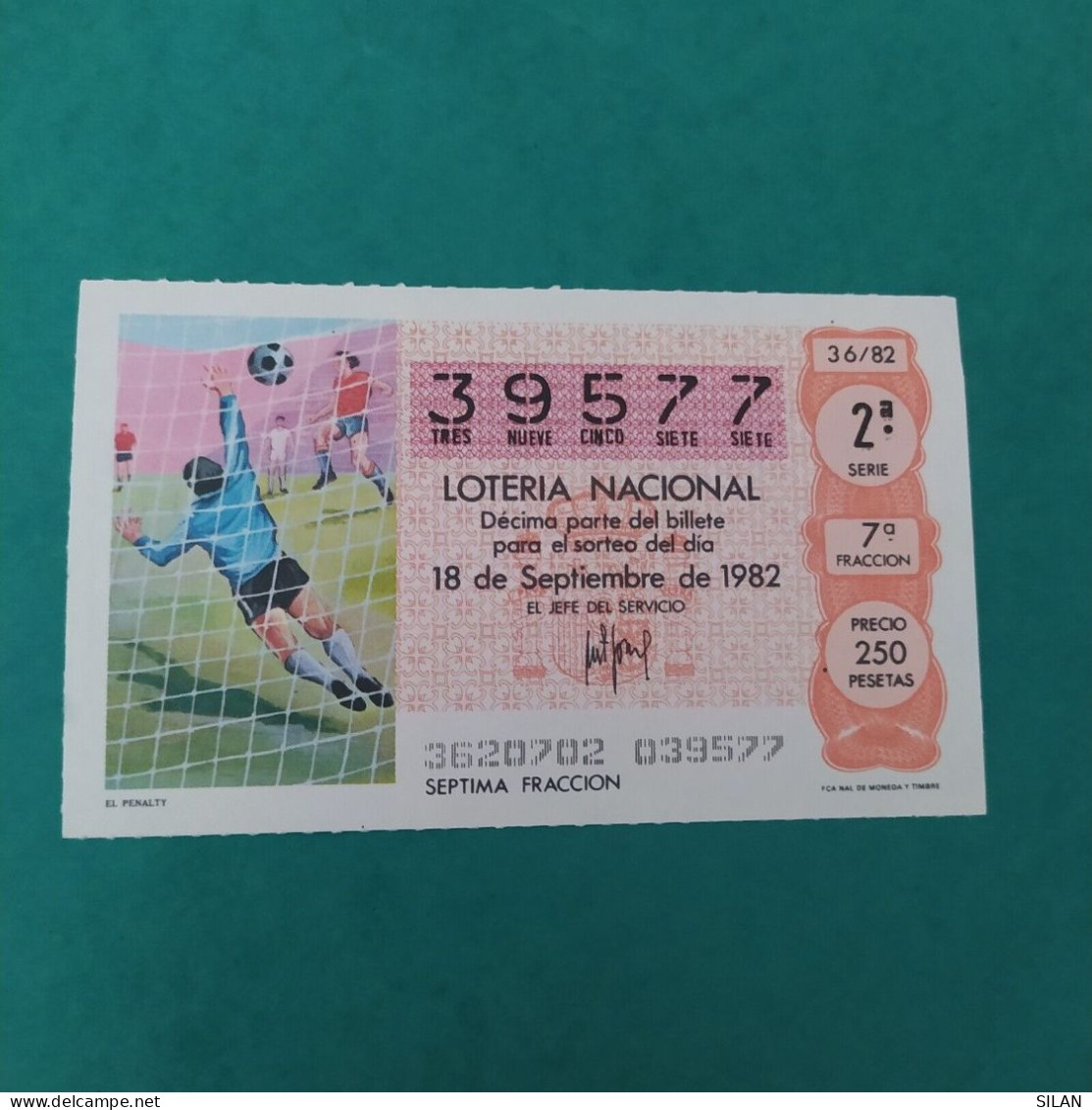DÉCIMO DE LOTERÍA 1982 EL PENALTY LOTERIE 1982  Spain World Cup Lottery 1982 - Other & Unclassified