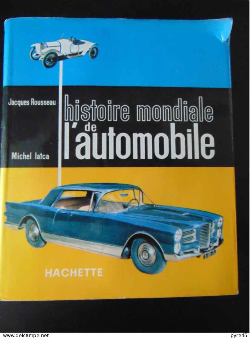 HISTOIRE MONDIALE DE L AUTOMOBILE J. ROUSSEAU HACHETTE 1958 512 PAGES - Other & Unclassified