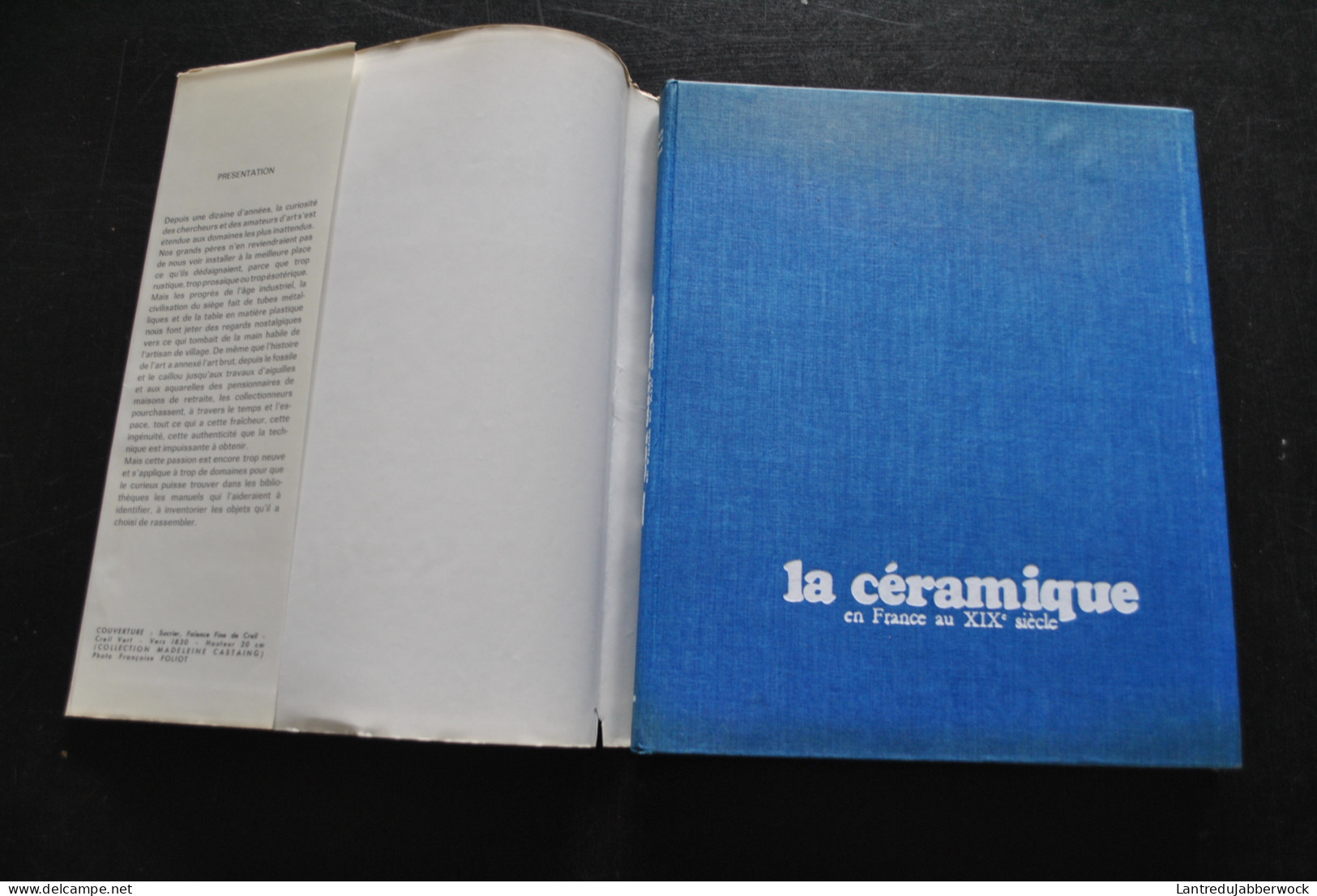 ERNOULD-GANDOUET La Céramique En France Au XIXè Siècle GRUND 1969 Marques Cachets Poterie Faience Fine Porcelaine Grès - Altri & Non Classificati