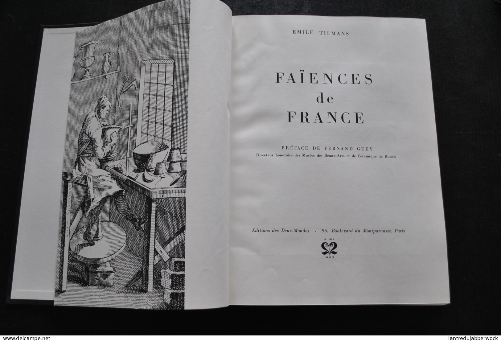 Emile Tilmans Faïences De France 1954 Marques Cachets Rouen Marseille Strasbourg Sinceny Nevers Aprey Gien Saint-Cloud - Andere & Zonder Classificatie