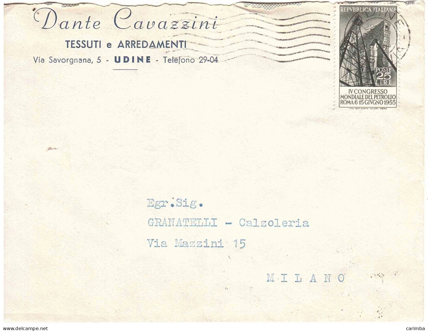 1955 L.25 CONGRESSO DEL PETROLIO DANTE CAVAZZINI TESSUTI ARREDI UDINE - 1946-60: Storia Postale