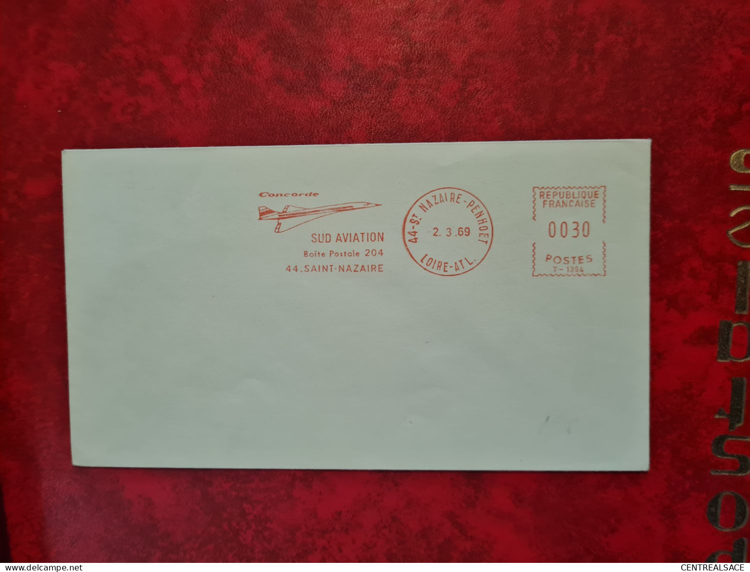 Lettre  1969 ST NAZAIRE FLAMME ROUGE CONCORDE SUD AVIATION SAINT NAZAIRE - Andere & Zonder Classificatie