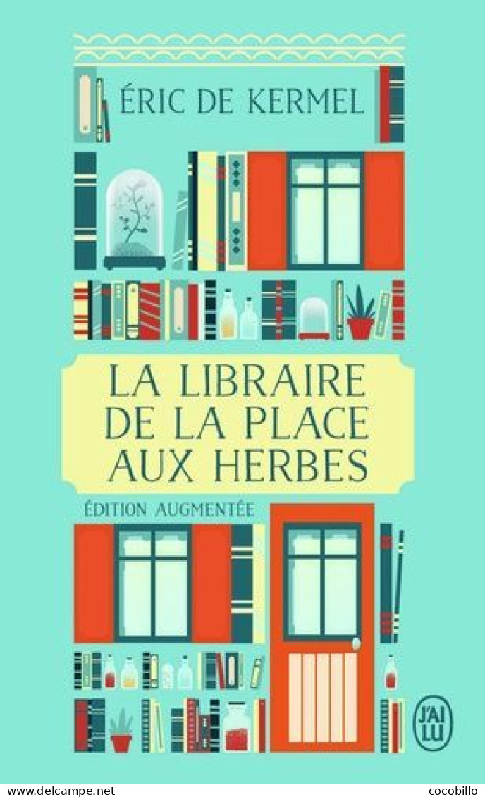 La Libraire De La Place Aux Herbes - D' Eric De Kermel - J' Ai Lu - N° 12137 - 2023 - Sonstige & Ohne Zuordnung