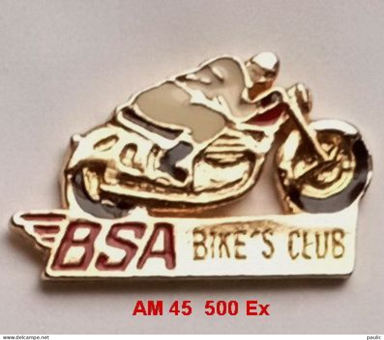 Pin's BSA Bike's Club Signé AM45 Tirage 500ex - Motos