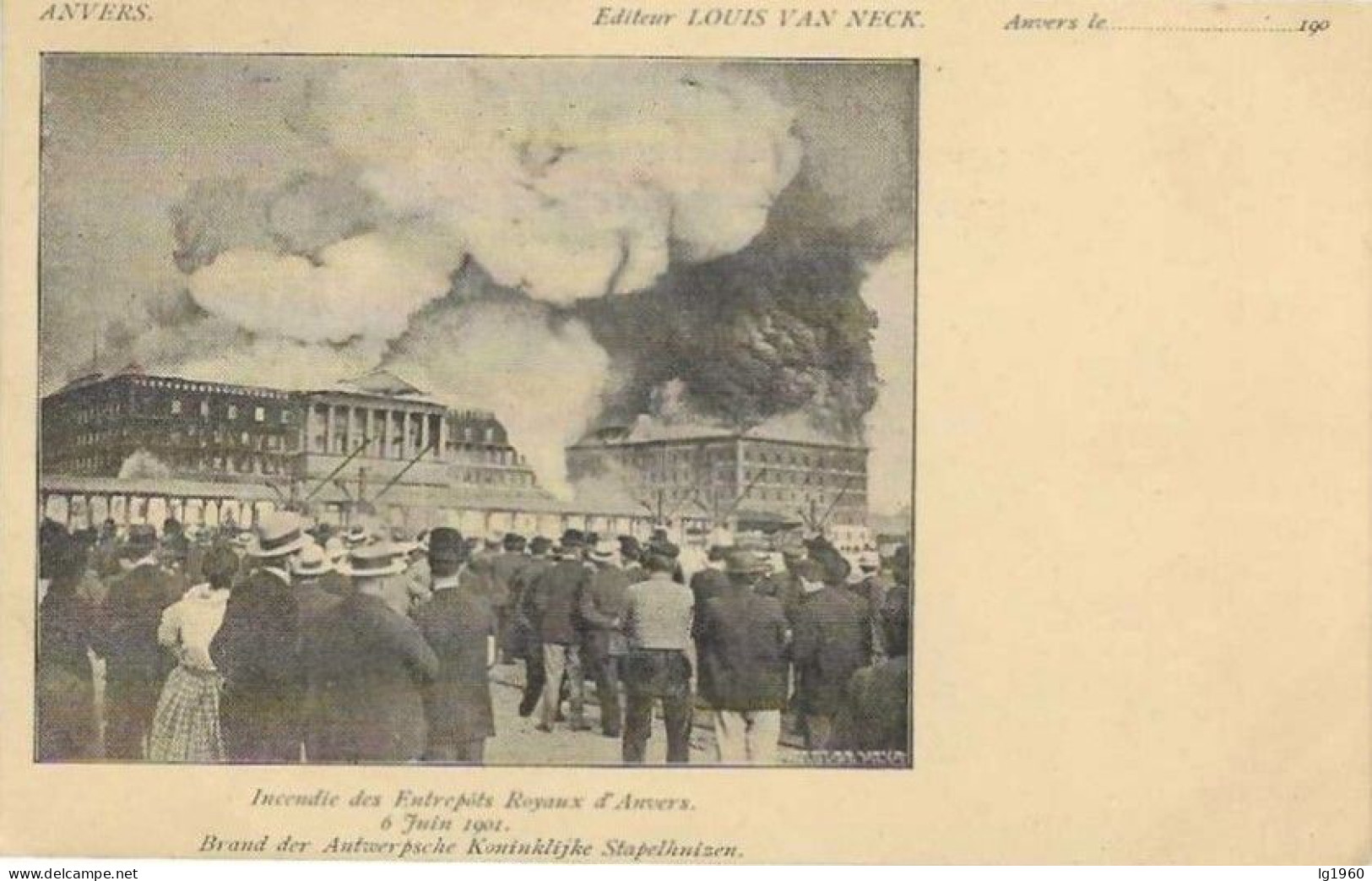 ANVERS - Incendie 6 Juin 1901 - Editeur Louis Van Neck - Zeer Goede Staat ! - Antwerpen