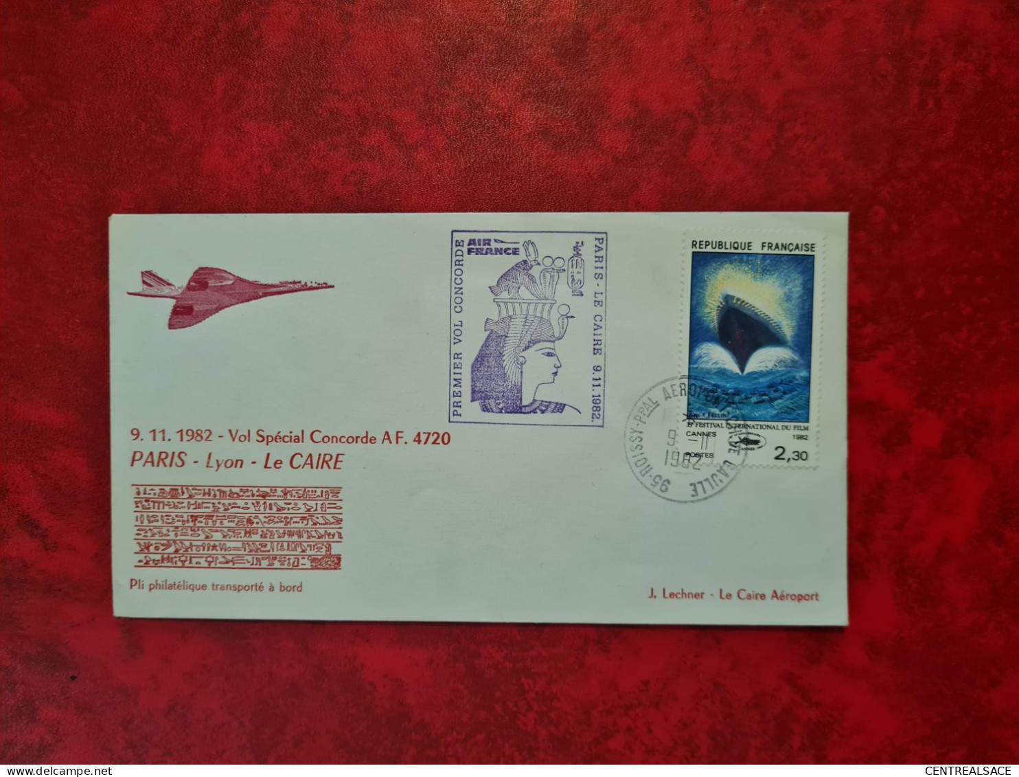 Lettre  1982  ROISSY DE GAULE VOL CONCORDE PARIS LYON LE CAIRE - Andere & Zonder Classificatie