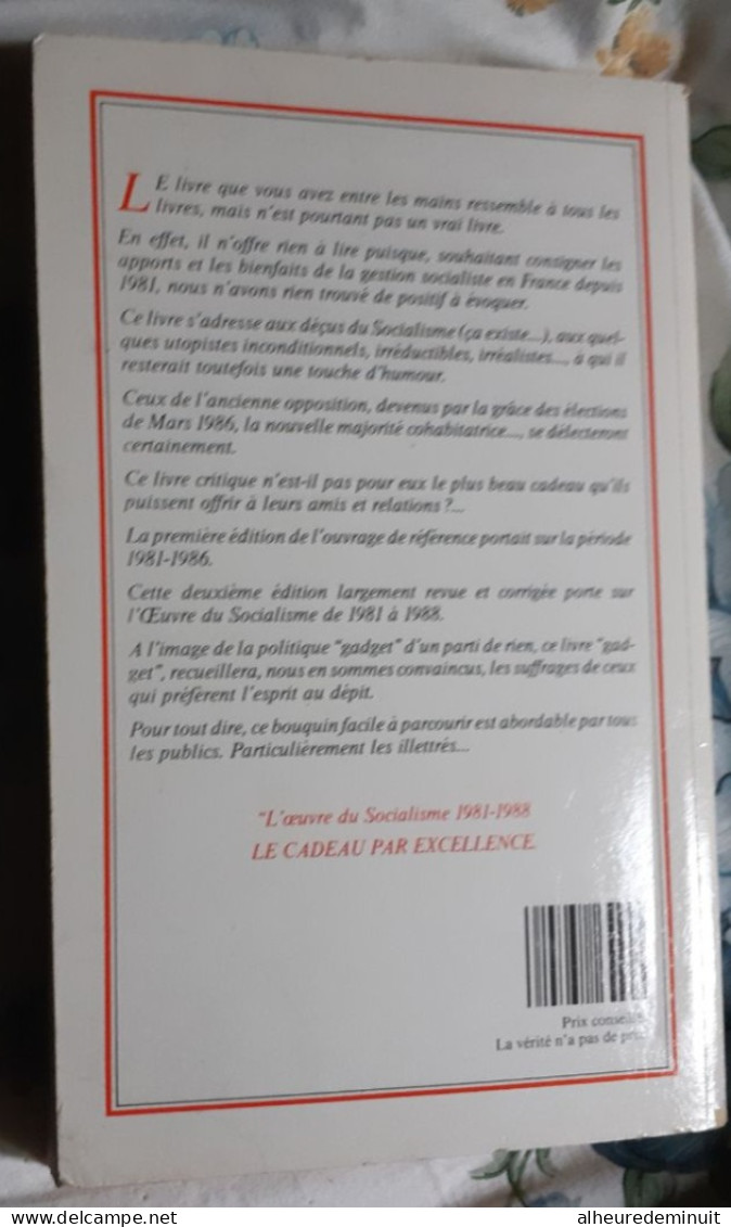 L'OEUVRE DU SOCIALISME 1981-1988"JAK HABAIBY"livre Blanc"prix Conseille La Vérité N'a Pas De Prix"cadeau"emblème De La R - Politik