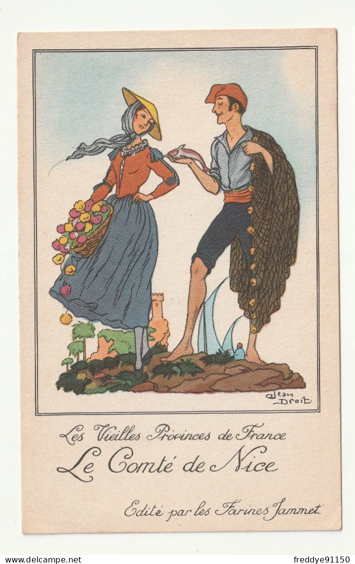Illustrateur Jean Droit . Les Vieilles Provinces De France. Le  Comté De Nice. Publicité Farines Jammet - Bergeret