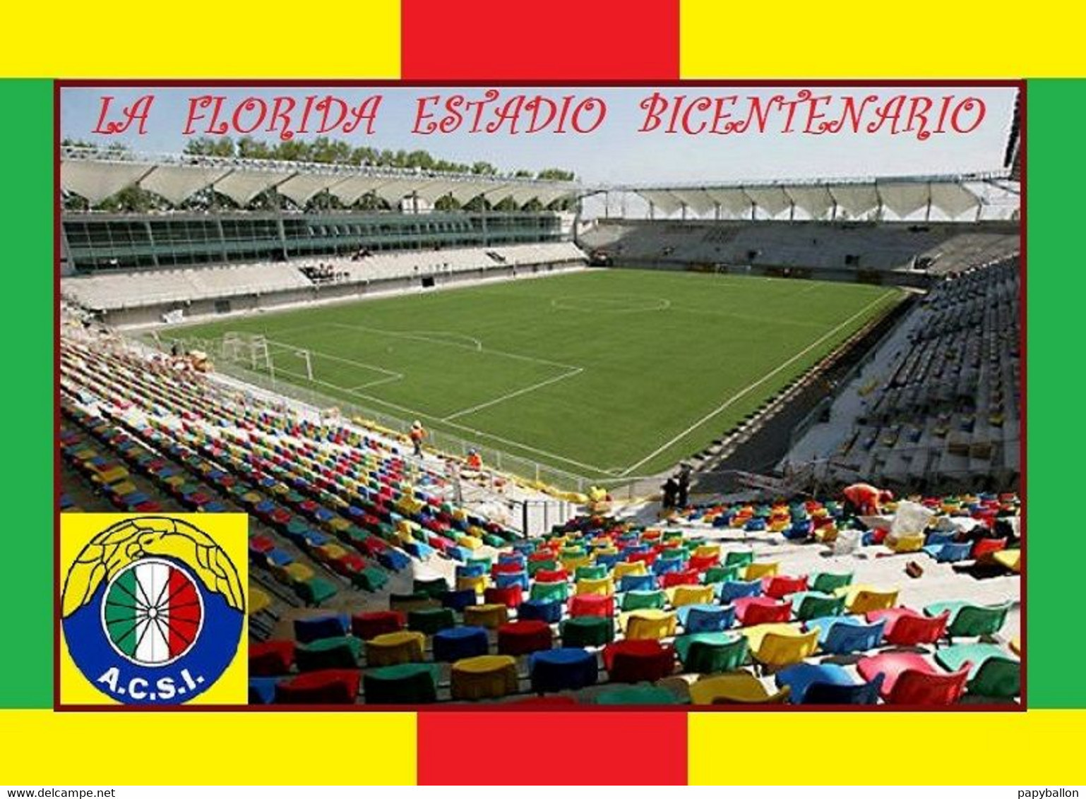 CP.STADE . LA  FLORIDA   CHILI  ESTADIO  BICENTENARIO   #  CS. 1461 - Football