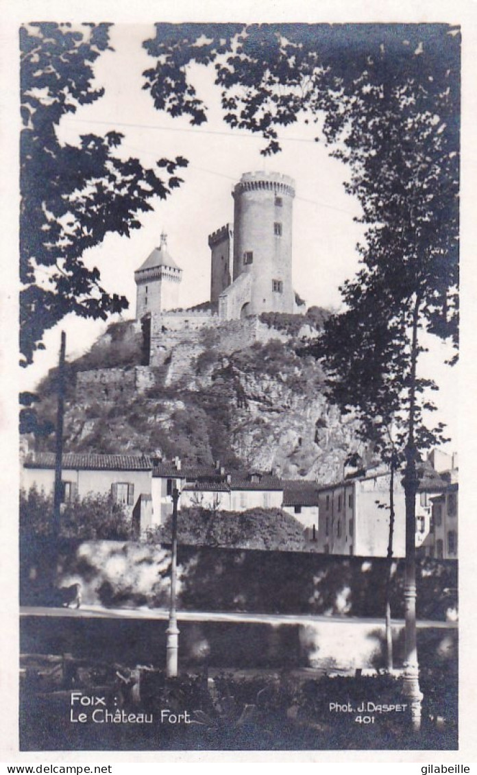 09 - Ariege -  FOIX - Le Chateau Fort - Foix