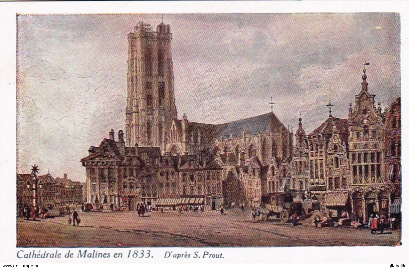 MALINES - MECHELEN -  Cathedrale De Malines En 1933 D'apres S.Prout - Mechelen