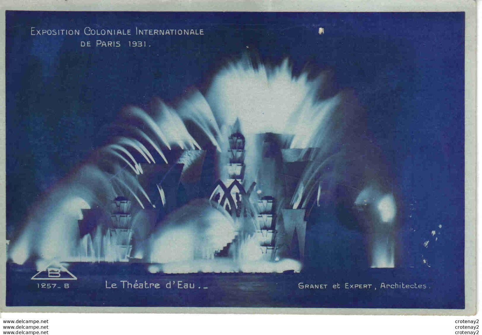 75 PARIS 1931 EXPOSITION COLONIALE INTERNATIONALE N°1257 Le Théâtre D'Eau VOIR DOS - Tentoonstellingen