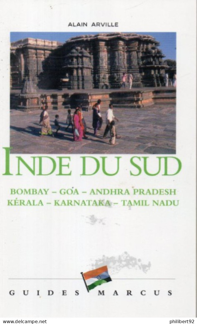 Alain Arville. Inde Du Sud. Bombay Goa Andhra Pradesh Kérala Karnataka Tamil Nadu - Viajes