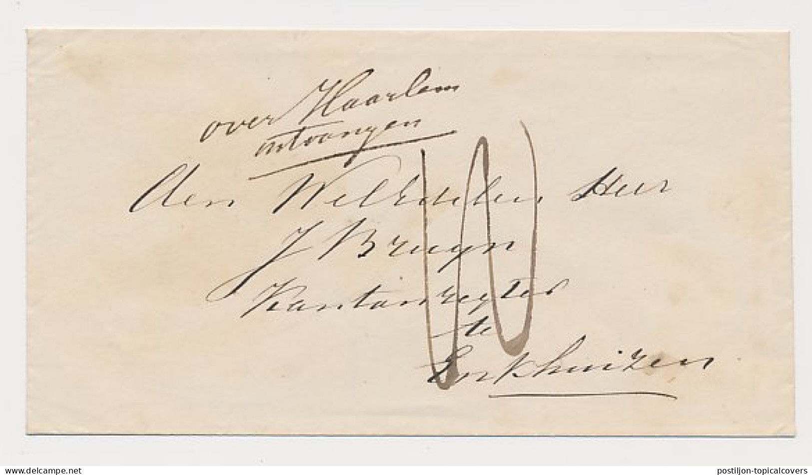 Over Haarlem - Enkhuizen 1863 - Postale Bemerking - ...-1852 Préphilatélie