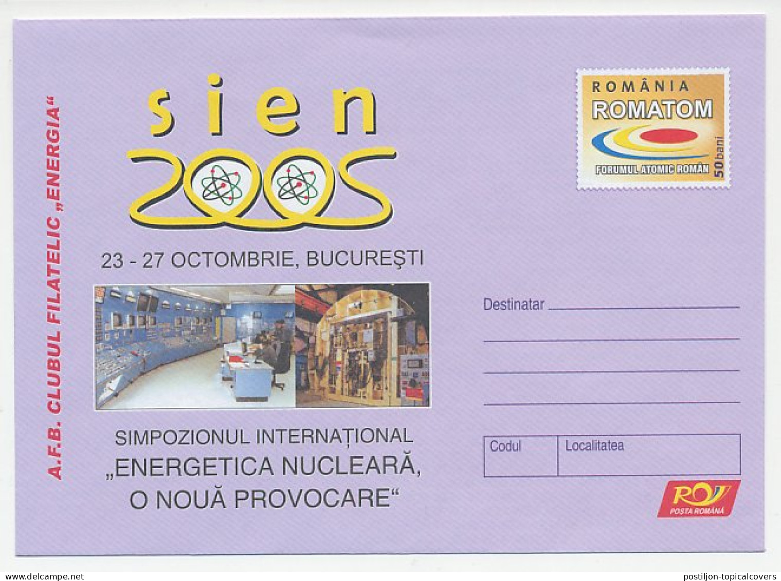 Postal Stationery Romania 2005 Nuclear Energy - International Symposium - Altri & Non Classificati