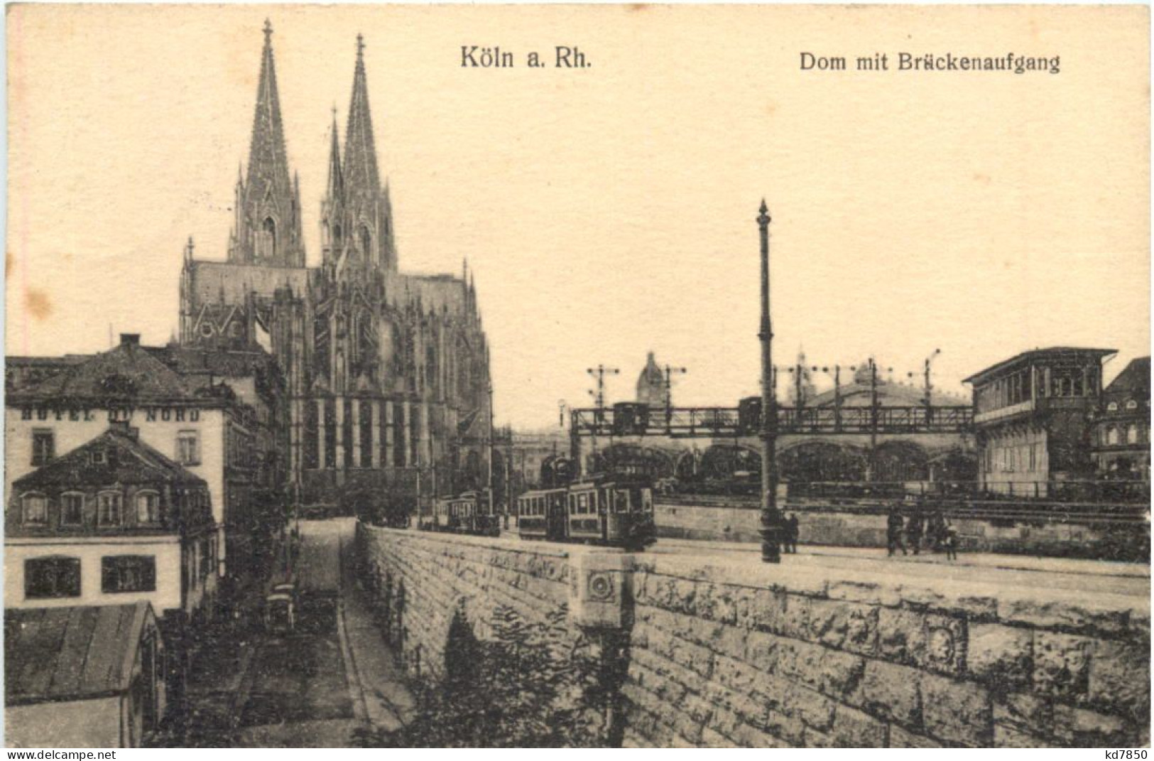 Köln - Dom Mit Brückenaufgang - Koeln