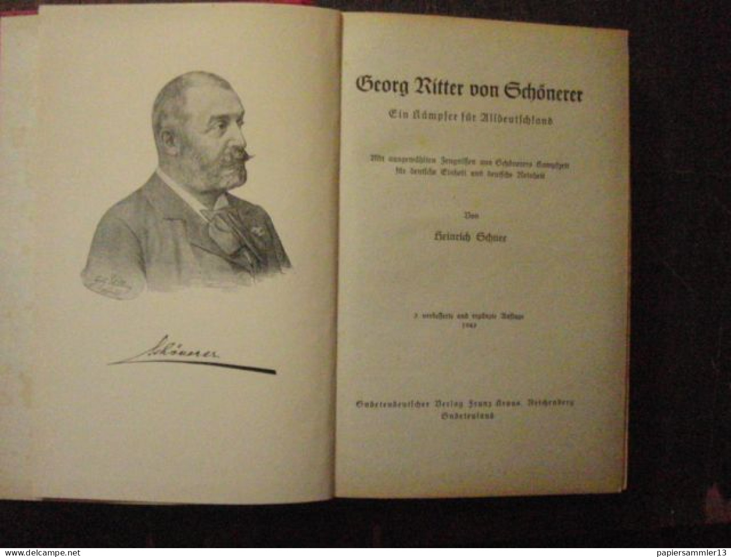 Georg Ritter Von Schönerer Ein Kämpfer Für Alldeutschland, Aus S. Kampfzeit F. Einheit U.Reinheit - German