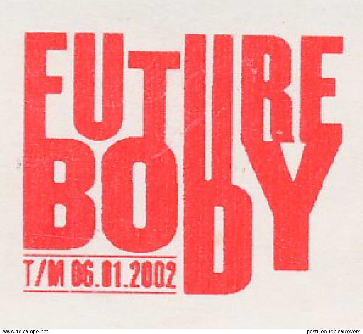 Meter Cut Netherlands 2001 Future Body - Exhibition About Human And Robot - Autres & Non Classés