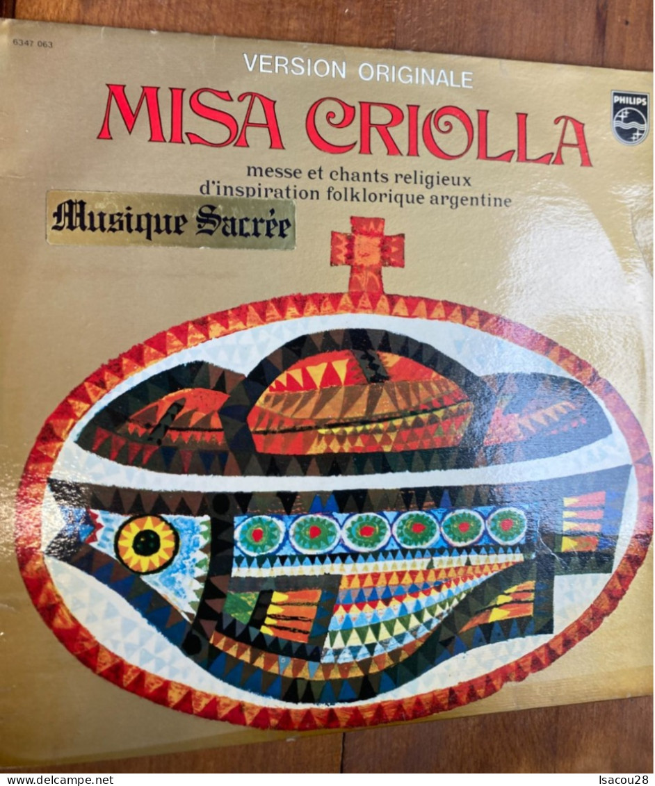 LP - 33T - MISA  CRIOLLA -MESSE ET CHANTS RELIGIEUX D INSPIRATION FOKLORIQUE ARGENTINE - VOIR POCHETTE - Canciones Religiosas Y  Gospels