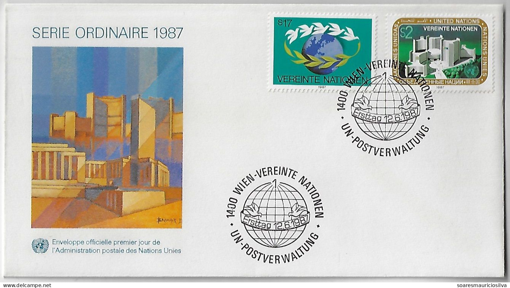 United Nations 1987 FDC 1st Day Cover Definitive Stamp Series Postamark Earth Globe Meridians Doves Of Peace From Vienna - FDC